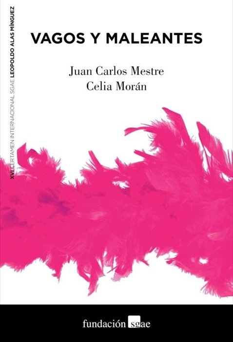 Portada del libro Vagos y maleantes, de Juan Carlos Mestre y Celia Morán